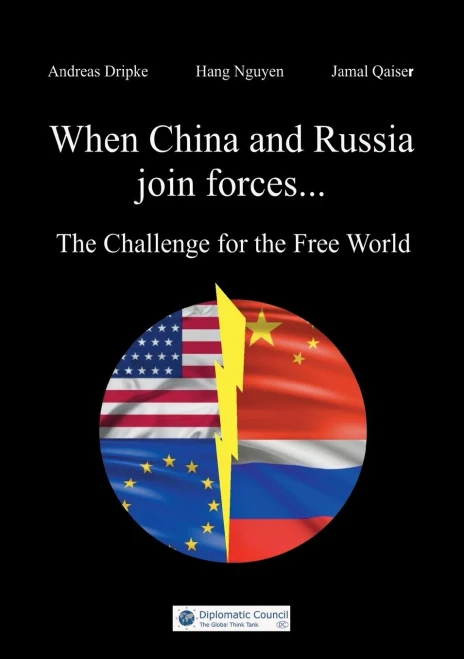 When China And Russia Join Forces: The Challenge For The Free World