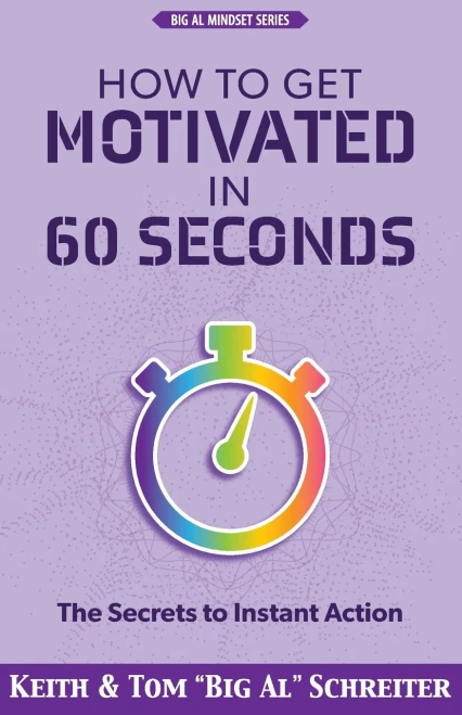 How To Get Motivated In 60 Seconds: The Secrets To Instant Action