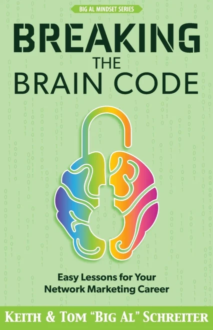 Breaking The Brain Code: Easy Lessons For Your Network Marketing Career