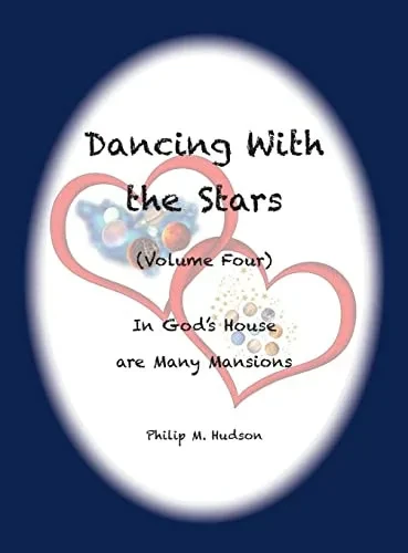 Dancing With The Stars: Volume Four - In God's House Are Many Mansions