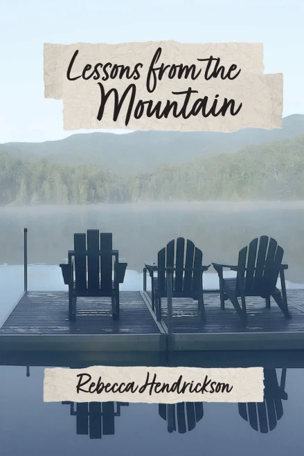Lessons From The Mountain