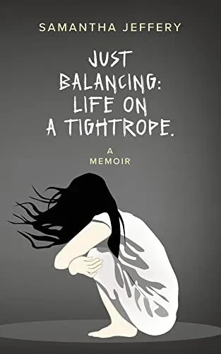 Just Balancing: Life On A Tightrope
