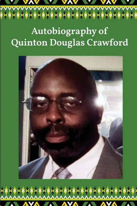 Autobiography Of Quinton Douglas Crawford