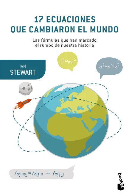 17 Ecuaciones Que Cambiaron El Mundo (Spanish Edition)