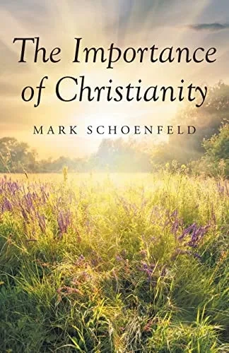 The Importance Of Christianity