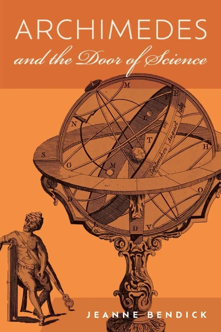 Archimedes And The Door Of Science: Immortals Of Science
