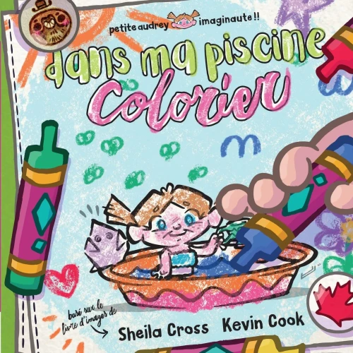 Dans Ma Piscine - Colorier (Petite Audrey Imaginaute !!) (French Edition)