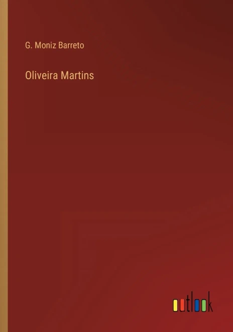 Oliveira Martins (Portuguese Edition)