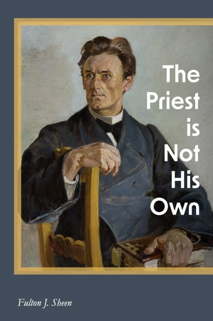 The Priest Is Not His Own