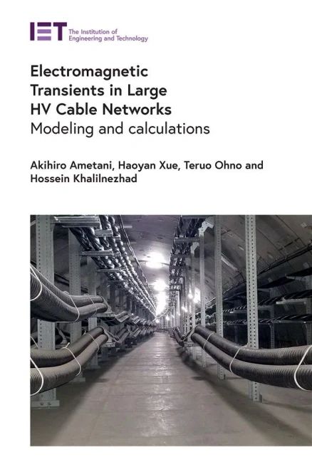 Electromagnetic Transients In Large Hv Cable Networks: Modeling And Calculations (Energy Engineering)