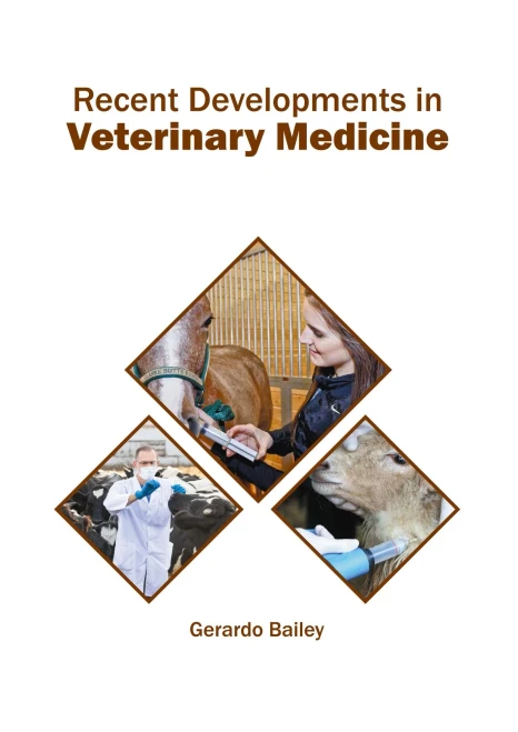 Recent Developments In Veterinary Medicine