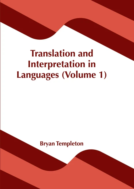 Translation And Interpretation In Languages (Volume 1)