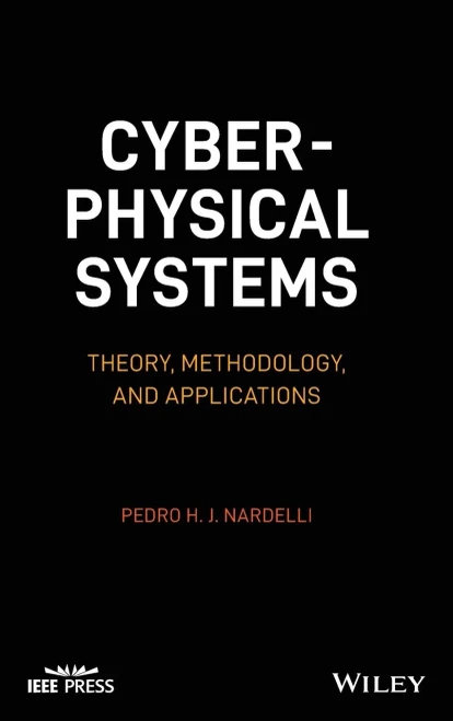 Cyber-Physical Systems: Theory, Methodology, And Applications (Ieee Press)