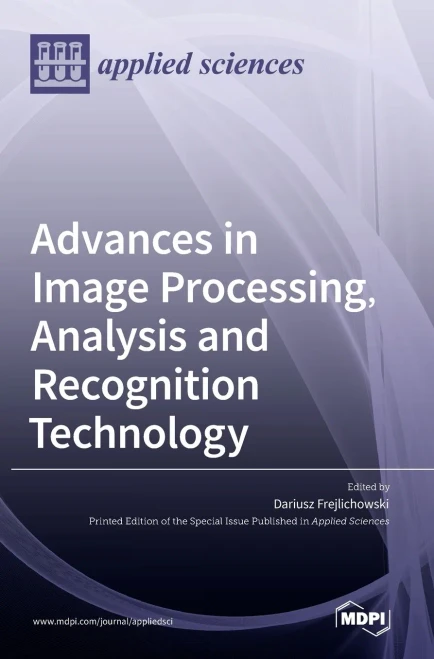 Advances In Image Processing, Analysis And Recognition Technology