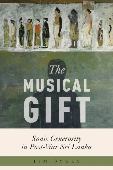 The Musical Gift (Critical Conjunctures in Music and Sound)