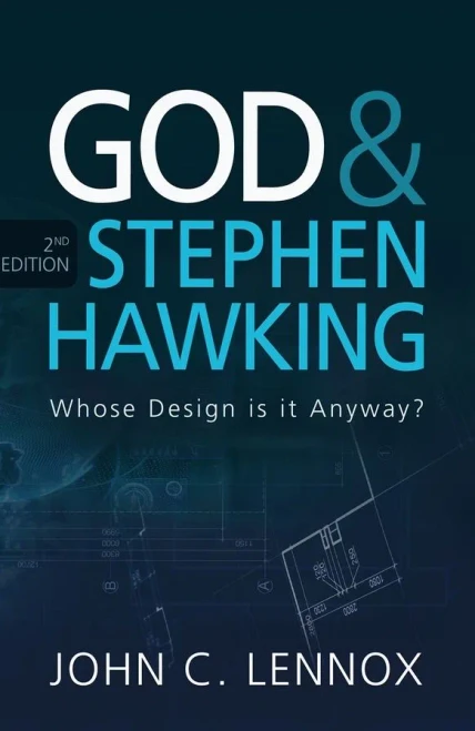 God and Stephen Hawking: Whose Design is it Anyway? UPDATED EDITION