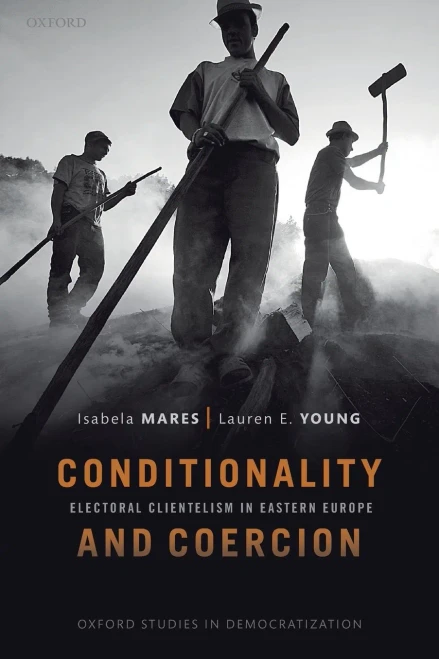 Conditionality & Coercion (Oxford Studies in Democratization)