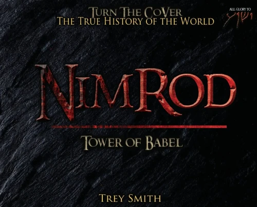 Nimrod: The Tower of Babel by Trey Smith (2) (Preflood to Nimrod to Exodus)