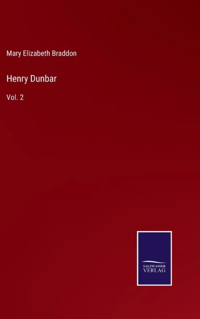 Henry Dunbar: Vol. 2