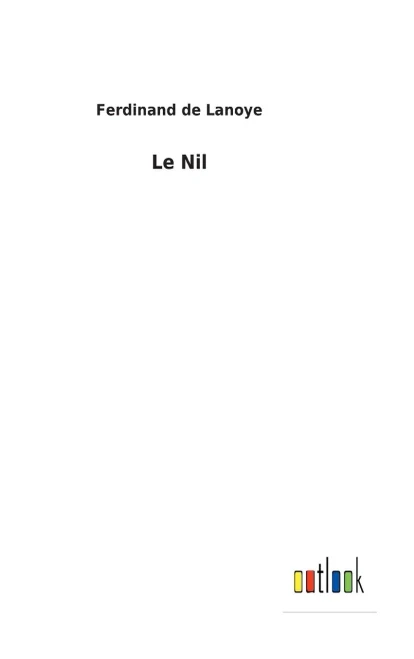 Le Nil (French Edition)