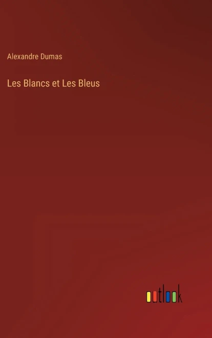 Les Blancs Et Les Bleus (French Edition)