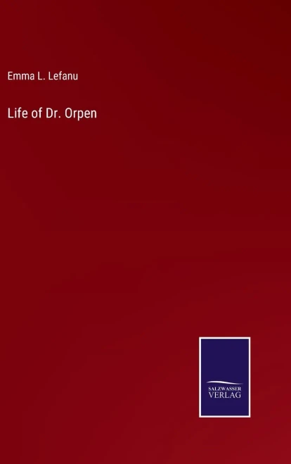 Life Of Dr. Orpen