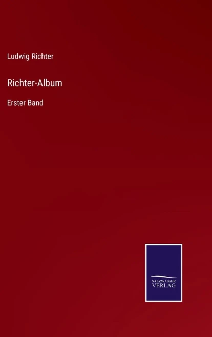 Richter-Album: Erster Band (German Edition)