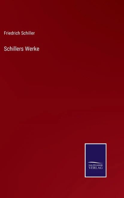 Schillers Werke (German Edition)