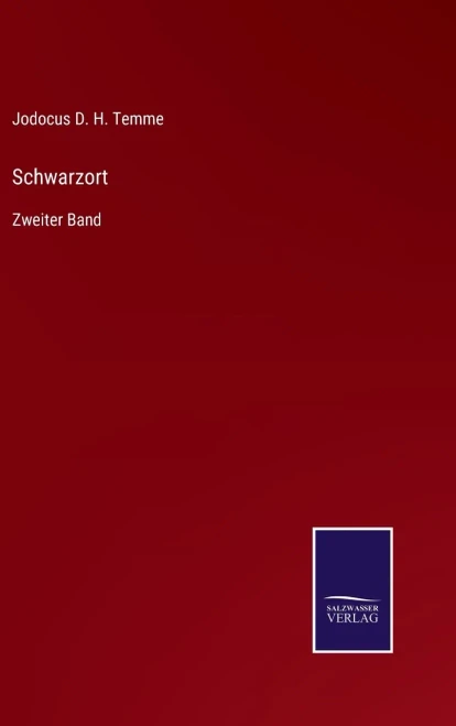 Schwarzort: Zweiter Band (German Edition)
