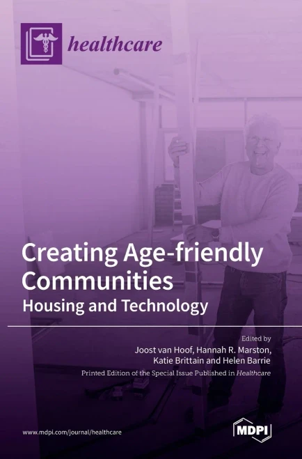 Creating Age-Friendly Communities: Housing And Technology