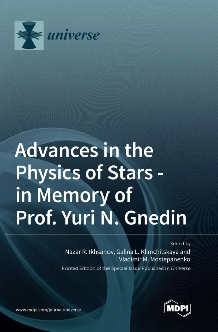 Advances In The Physics Of Stars: In Memory Of Prof. Yuri N. Gnedin