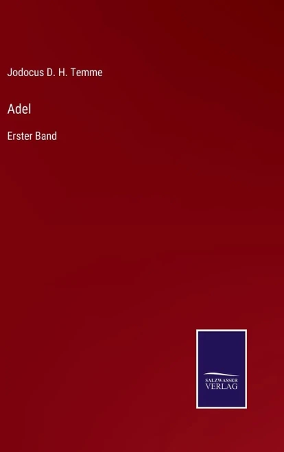 Adel: Erster Band (German Edition)