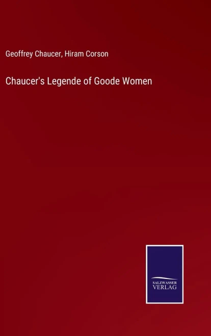 Chaucer's Legende Of Goode Women