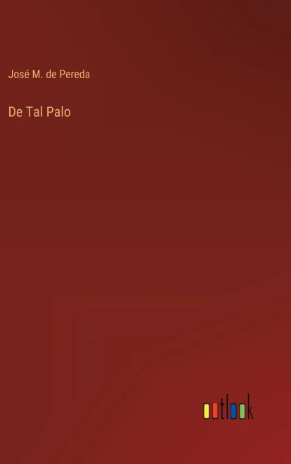 De Tal Palo (Spanish Edition)