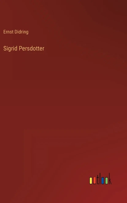 Sigrid Persdotter (Swedish Edition)