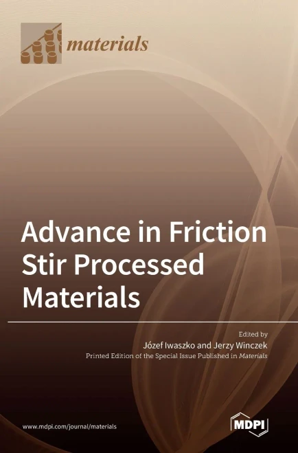 Advance In Friction Stir Processed Materials