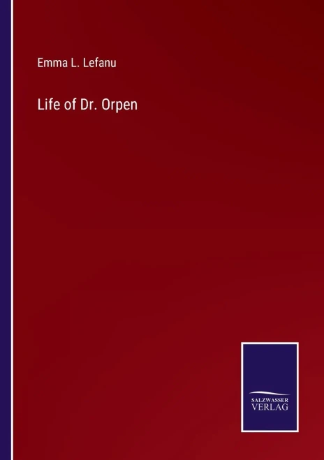 Life Of Dr. Orpen