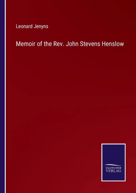 Memoir Of The Rev. John Stevens Henslow
