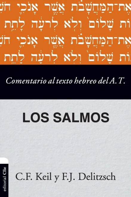 Comentario Al Texto Hebreo Del Antiguo Testamento - Salmos (Spanish Edition)