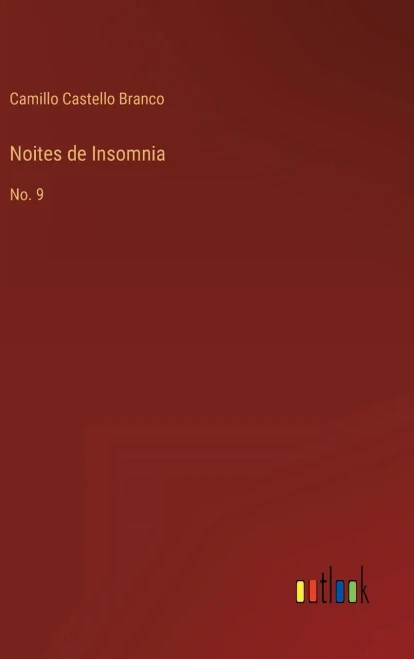 Noites De Insomnia: No. 9 (Portuguese Edition)
