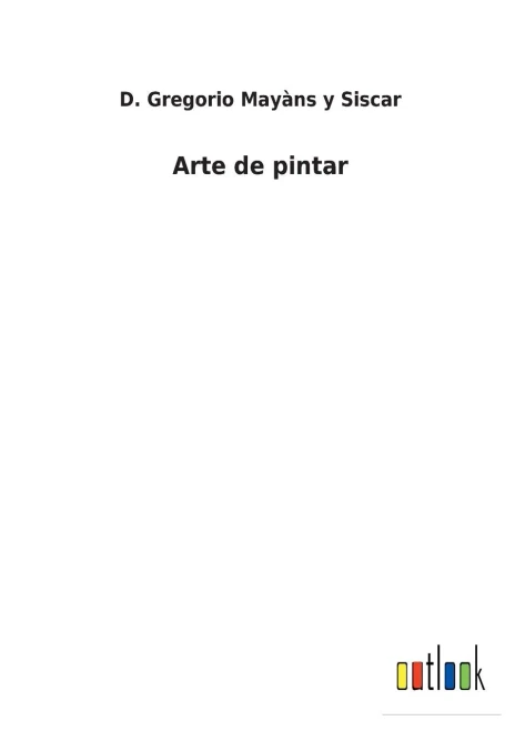 Arte De Pintar (Spanish Edition)