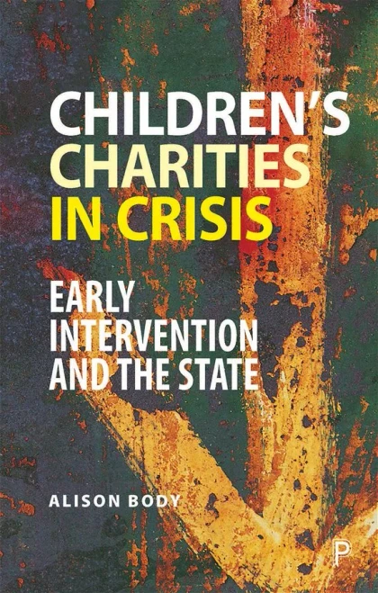 Children and Charities: Learning from a Decade of Change - 9781447346432