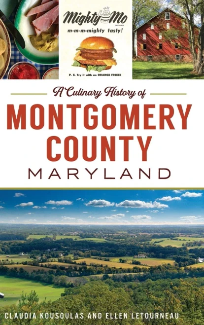 Culinary History Of Montgomery County, Maryland (American Palate)