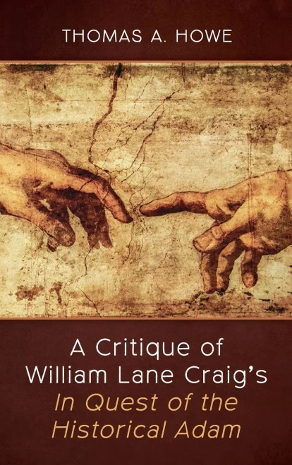 A Critique Of William Lane Craig's In Quest Of The Historical Adam