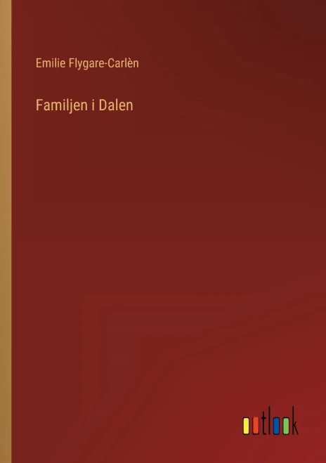 Familjen I Dalen (Swedish Edition)
