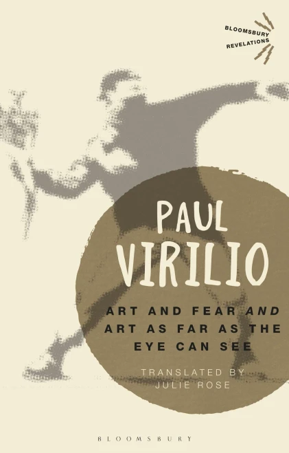 'Art and Fear' and 'Art as Far as the Eye Can See' (Bloomsbury Revelations)