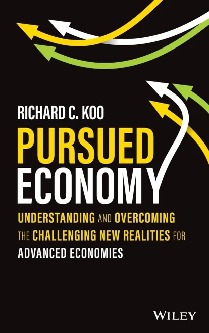 Pursued Economy: Understanding And Overcoming The Challenging New Realities For Advanced Economies