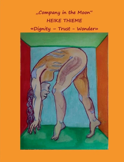 Company In The Moon: Dignity - Trust - Wonder