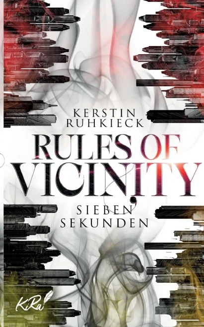 Rules Of Vicinity - Sieben Sekunden (German Edition)