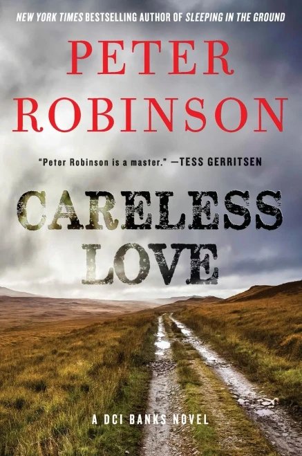 Careless Love: A DCI Banks Novel (Inspector Banks Novels, 25)